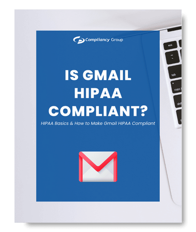 Is Gmail HIPAA Compliant Guide
