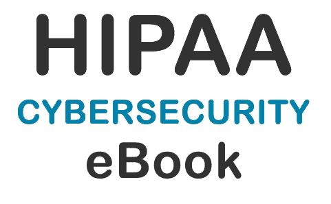 HIPAA Cybersecuirty eBook