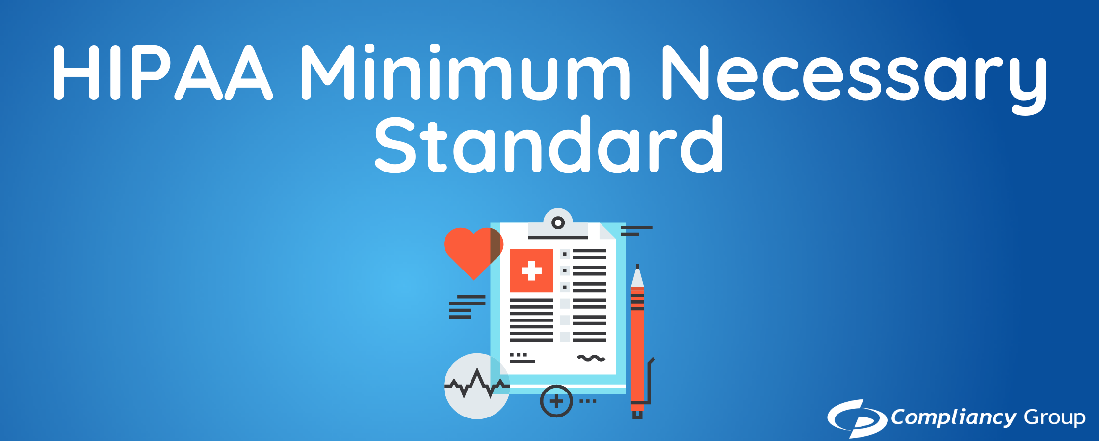 HIPAA Minimum Necessary Standard