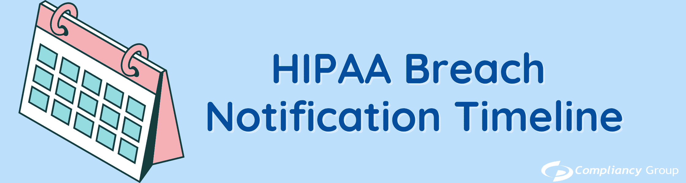 HIPAA Breach Notification Timeline