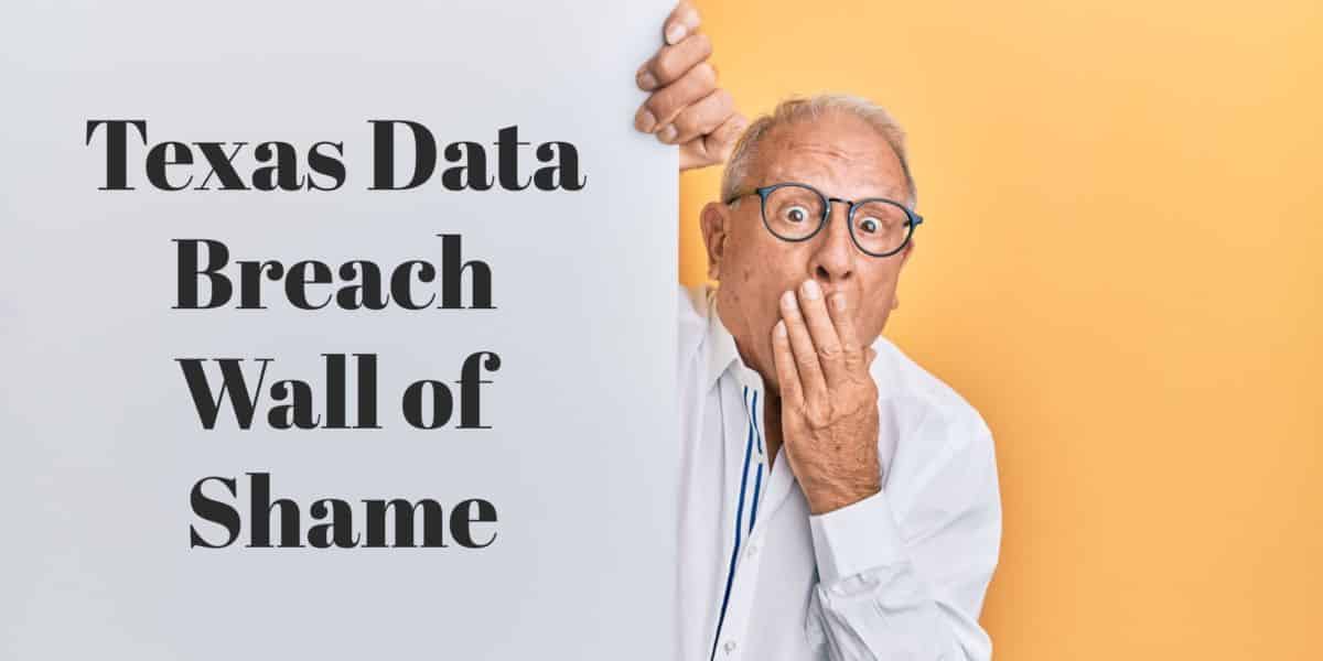 What is the Texas Data Breach Wall of Shame? Compliancy Group