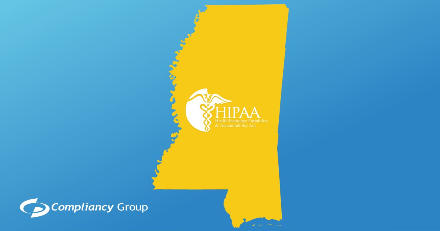 How to Comply with Mississippi HIPAA Laws Compliancy Group
