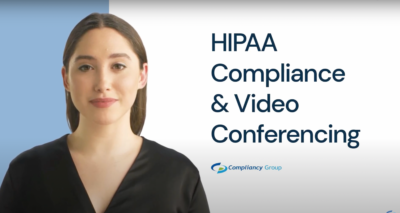 HIPAA Compliance and Video Conferencing Video