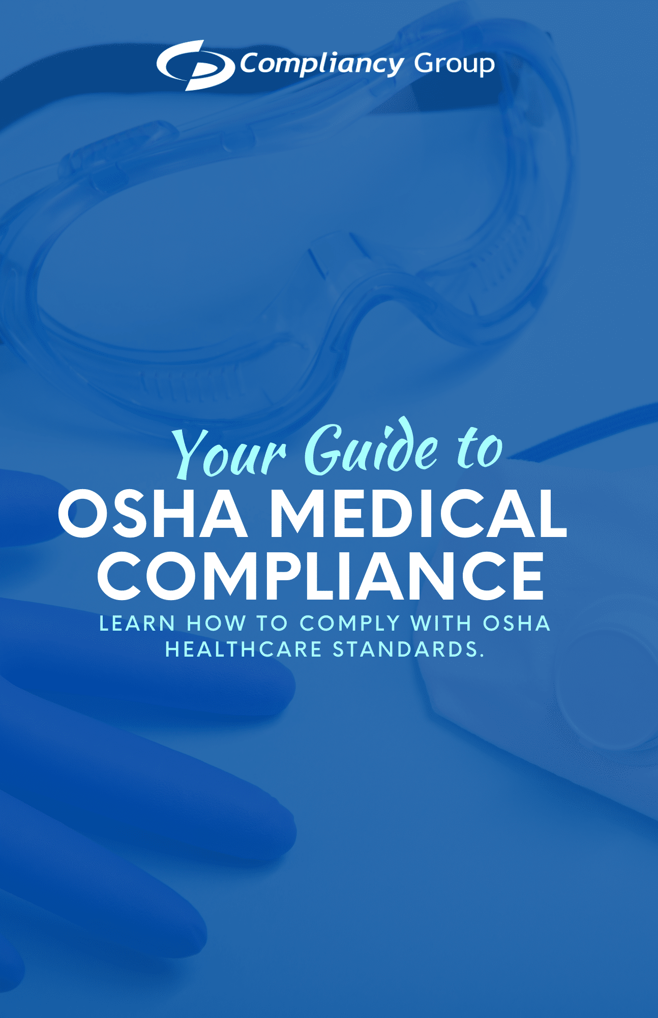 OSHA Medical Compliance Guide Compliancy Group